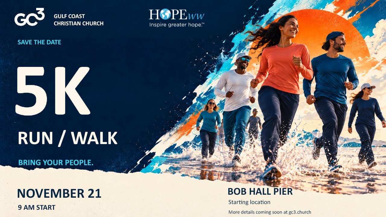 GC3 5K Run/Walk save the date. Saturday, November 21, 9 AM start at Bob Hall Pier. In partnership with HOPEww. Bring your people. More details coming soon at gc3.church.